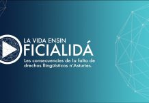 Documental «La vida ensin oficialidá: Les consecuencies de la falta de drechos llingüísticos n’Asturies»