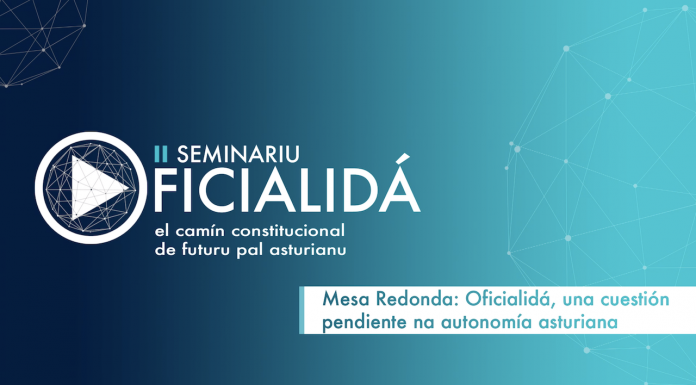 Mesa redonda: Oficialidá, una cuestión pendiente na autonomía asturiana